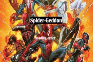 Lee más sobre el artículo Orden de Lectura de Spider-Geddon [COMPLETO] [Tie-ins + Serie Principal]